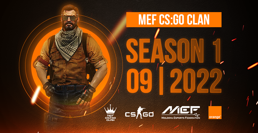 MEF CS:GO CLAN – SEASON #1 powered by Orange Moldova